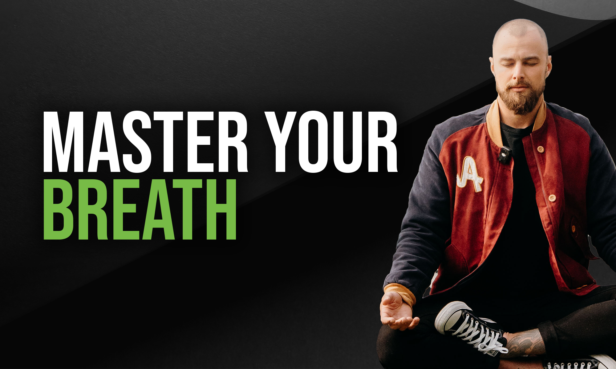 Master Your Breath
